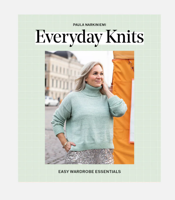 Everyday Knits- Easy Wardrobe Essentials- Paula Narkiniemi PRE ORDER
