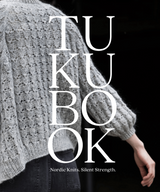 Tukubook- Nordic Knits. Silent Strength- PRE ORDER