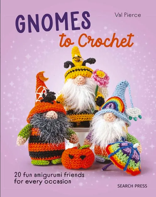 Gnomes to Crochet- Val Pierce