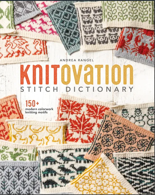 Knit O Vation Stitch Dictionary- Andrea Rangel
