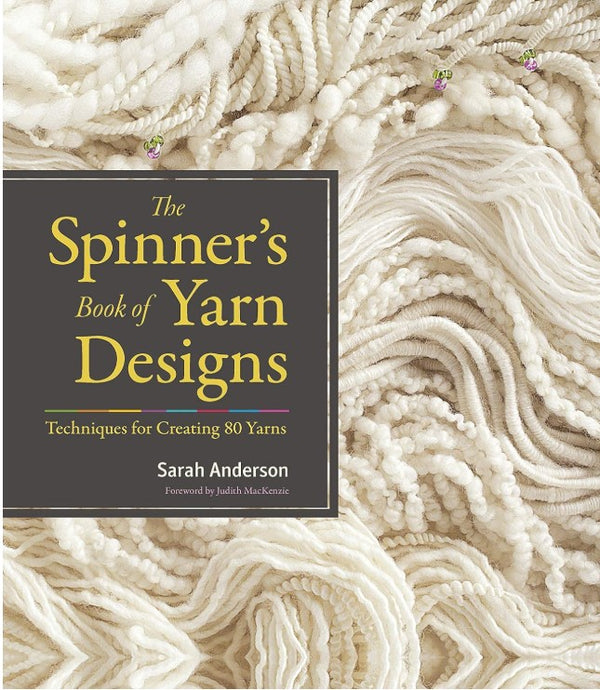 The Spinners Book Of Yarn Designers - Sarah Anderson