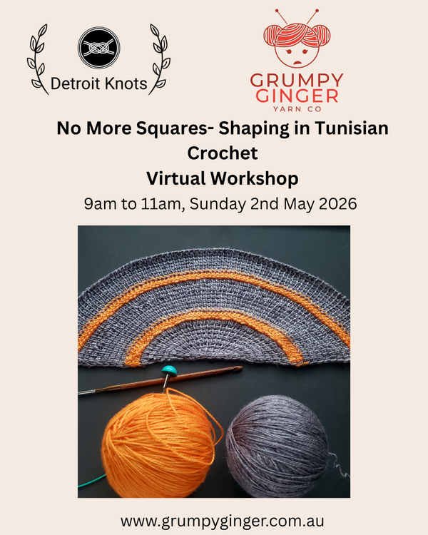 No More Squares : Shaping in Tunisian Crochet - Virtual Workshop