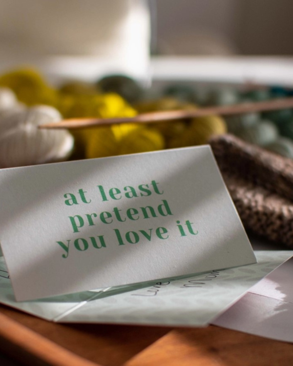 At Least Pretend You Love It  Care Instruction Cards